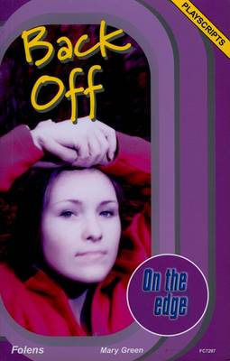 Book cover for On the Edge: Playscripts for Start-up Set 2 - Back Off