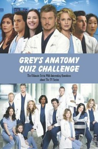 Cover of Grey's Anatomy Quiz Challenge