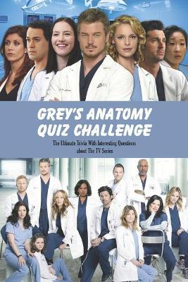 Book cover for Grey's Anatomy Quiz Challenge