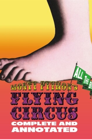 Cover of Monty Python's Flying Circus: Complete And Annotated...All The Bits