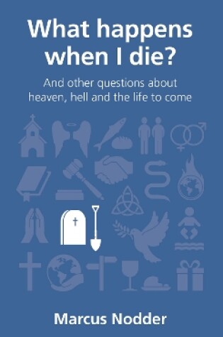 Cover of What happens when I die?