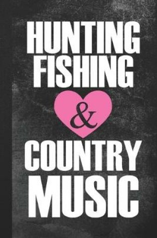 Cover of Hunting Fishing & Country Music