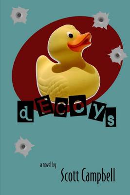 Book cover for Decoys: A Novel