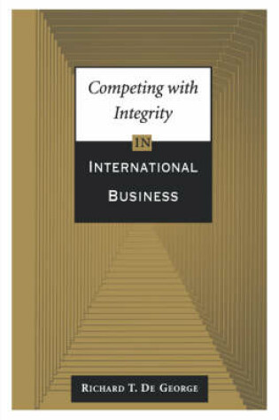 Cover of Competing with Integrity in International Business