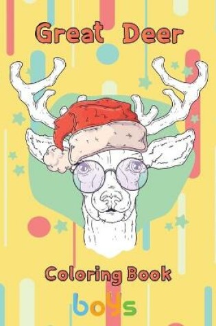 Cover of Great Deer Coloring book boys