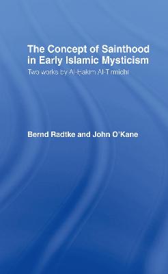 Book cover for The Concept of Sainthood in Early Islamic Mysticism