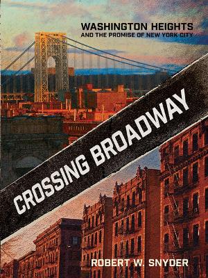 Book cover for Crossing Broadway