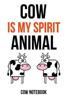 Book cover for Cow Is My Spirit Animal