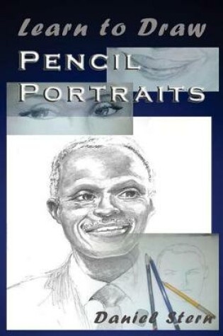 Cover of Learn to Draw Pencil Portraits