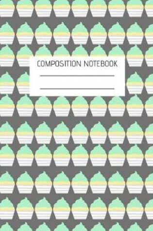 Cover of CUPCAKE Composition notebook