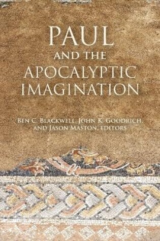 Cover of Paul and the Apocalyptic Imagination