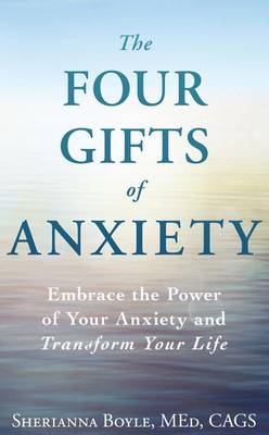 Book cover for The Four Gifts of Anxiety