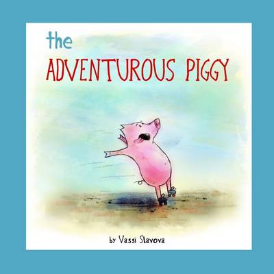 Book cover for The Adventurous Piggy