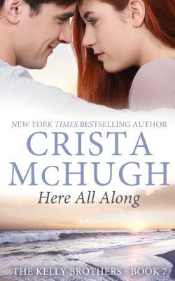 Book cover for Here All Along
