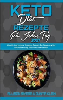 Book cover for Keto-Diät-Rezepte Für Jeden Tag 2021