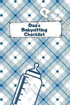 Book cover for Dad's Babysitting Checklist