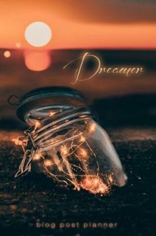 Cover of Dreamer Blog Post Planner