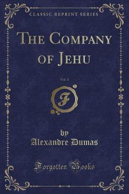 Book cover for The Company of Jehu, Vol. 1 (Classic Reprint)