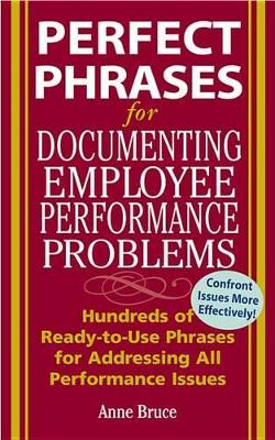 Book cover for Perfect Phrases for Documenting Employee Performance Problems