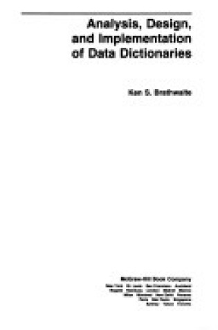 Cover of Analysis, Design and Implementation of Data Dictionaries