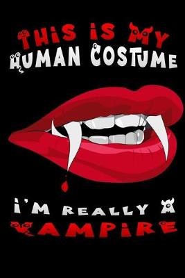 Book cover for this is my human costume i'm really a vampire