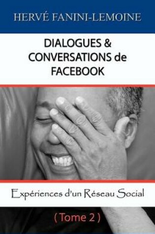 Cover of Dialogues & Conversations de Facebook - Tome 2