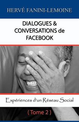 Book cover for Dialogues & Conversations de Facebook - Tome 2