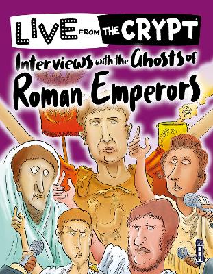 Book cover for Interviews with the ghosts of Roman emperors