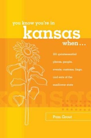 Cover of You Know You're in Kansas When...