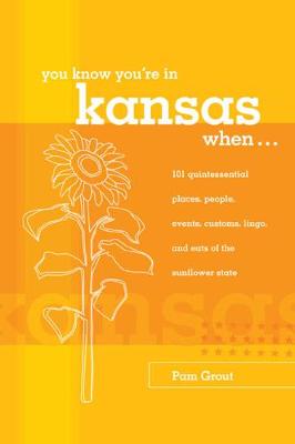 Book cover for You Know You're in Kansas When...