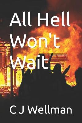 Cover of All Hell Won't Wait