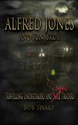 Book cover for Alfred Jones and Son, Bros.