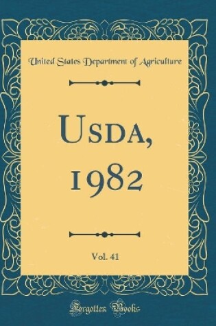 Cover of Usda, 1982, Vol. 41 (Classic Reprint)