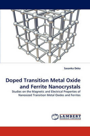 Cover of Doped Transition Metal Oxide and Ferrite Nanocrystals