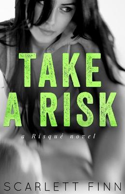 Cover of Take A Risk