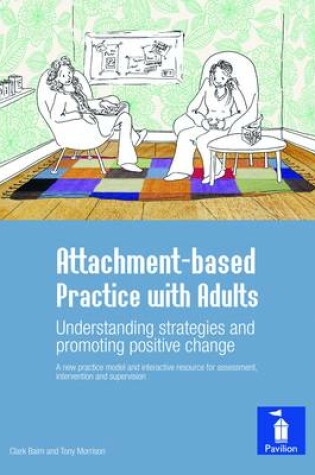 Cover of Attachment-Based Practice with Adults