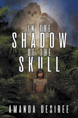 Cover of In the Shadow of the Skull