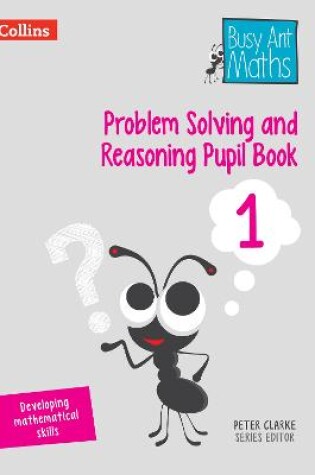 Cover of Problem Solving and Reasoning Pupil Book 1