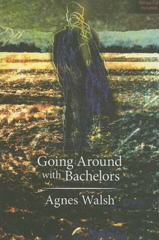 Cover of Going Around with Bachelors