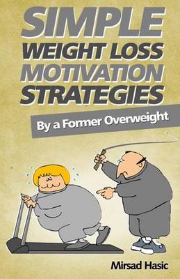 Book cover for Simple Weight Loss Motivation Strategies