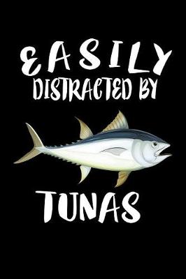 Book cover for Easily Distracted By Tunas