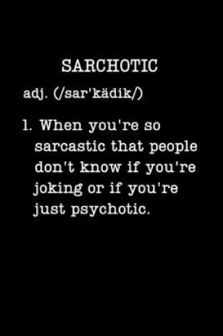 Cover of Sarchotic