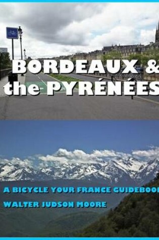 Cover of Bordeaux & the Pyrenees