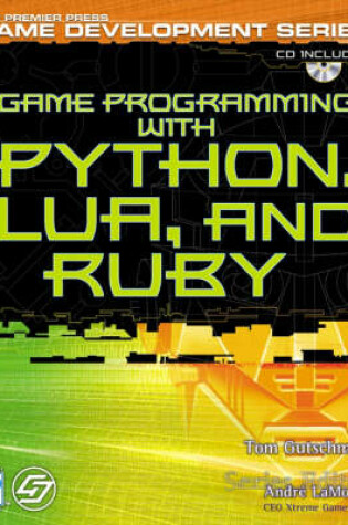 Cover of Game Programming with Python, Lua, and Ruby