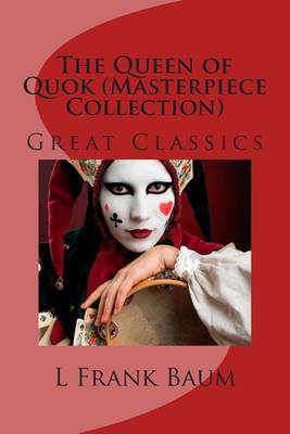 Book cover for The Queen of Quok (Masterpiece Collection)