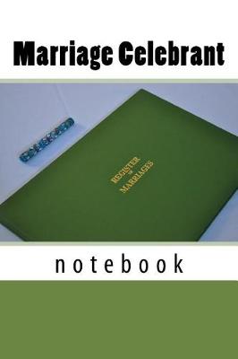 Book cover for Marriage Celebrant