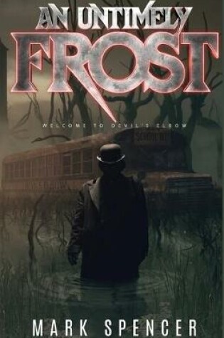 Cover of An Untimely Frost