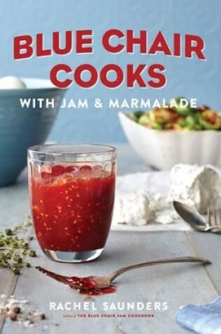 Cover of Blue Chair Cooks with Jam & Marmalade