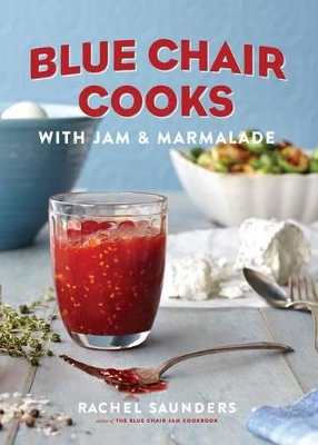 Book cover for Blue Chair Cooks with Jam & Marmalade