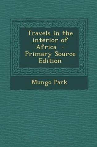 Cover of Travels in the Interior of Africa